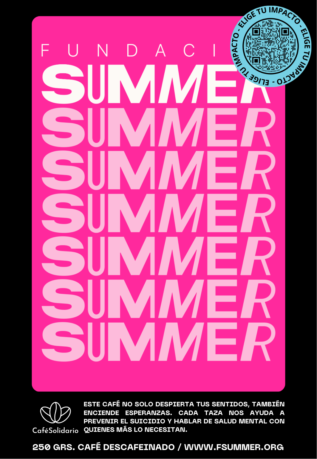 Café Solidario edición Fundación Summer